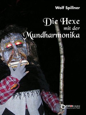 cover image of Die Hexe mit der Mundharmonika